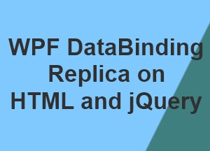 Data Binding (WPF & jQuery) 